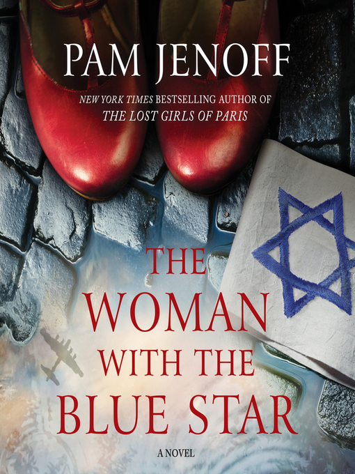 Title details for The Woman with the Blue Star by Pam Jenoff - Wait list